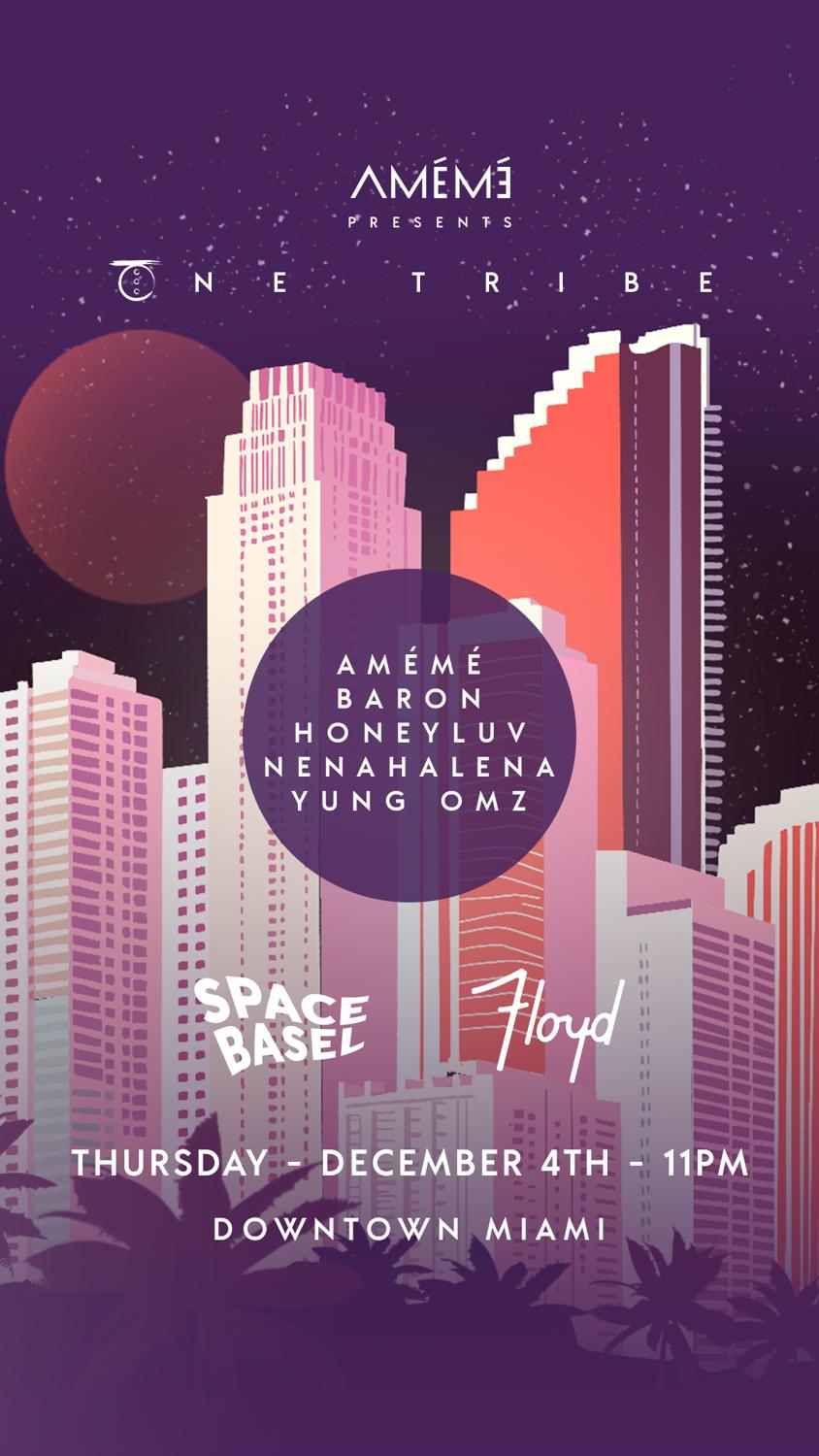 Amémé Presents: One Tribe (Floyd Basel 2025)