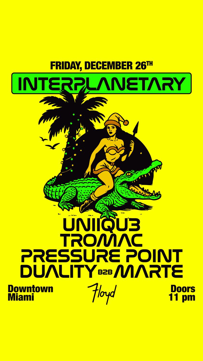 Interplanetary: Uniiqu3 + Tromac