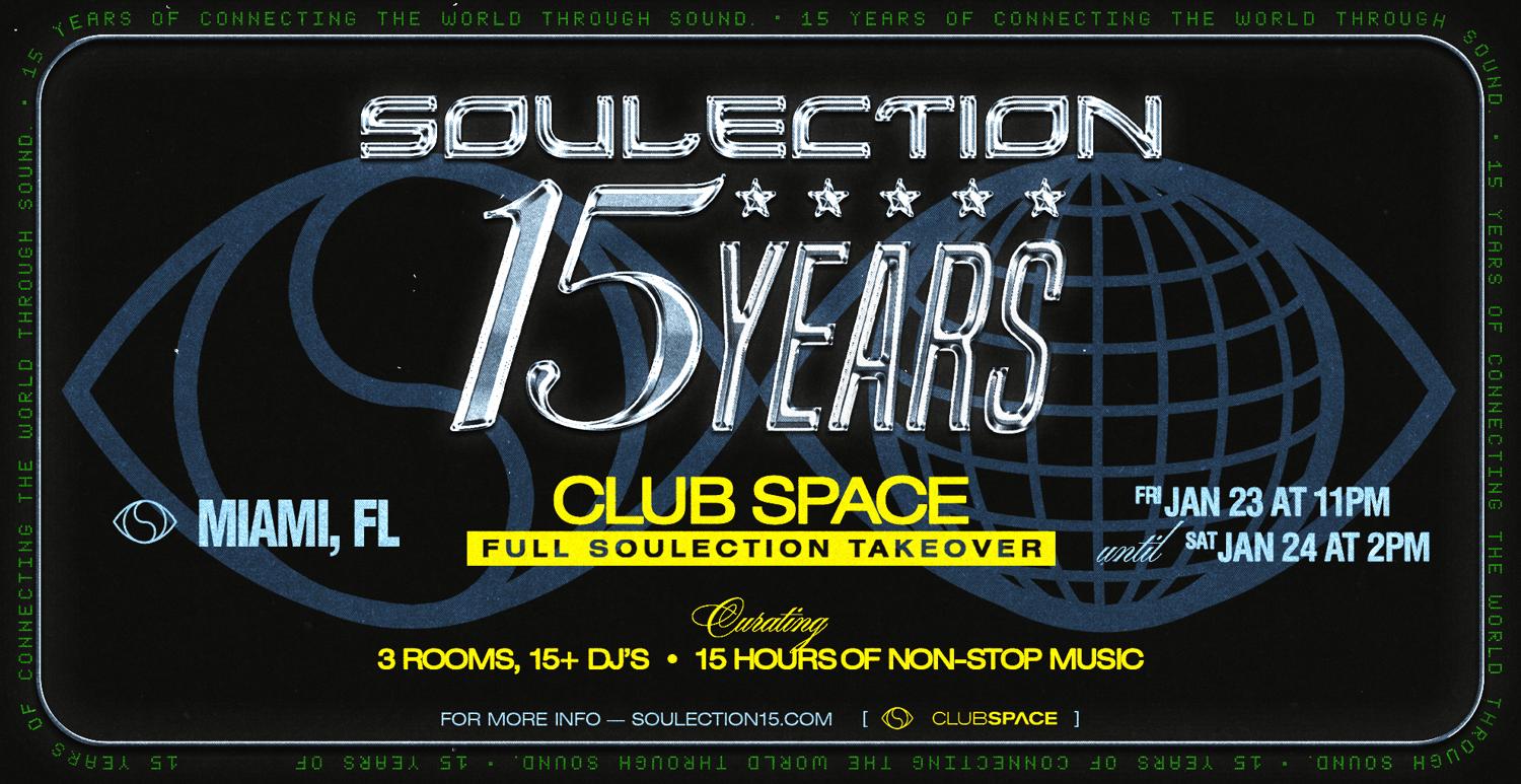 15 Years Of Soulection (Miami)