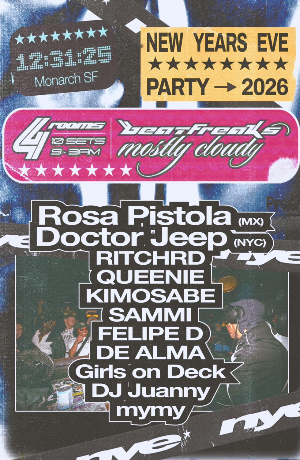 Mostly Cloudy X Beat Freaks: Rosa Pistola + Doctor Jeep