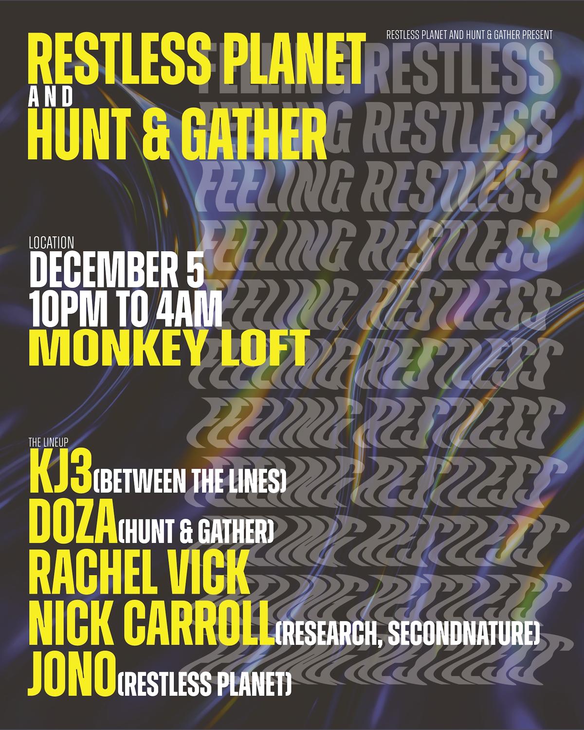 Restless Planet X Hunt & Gather: Feeling Restless