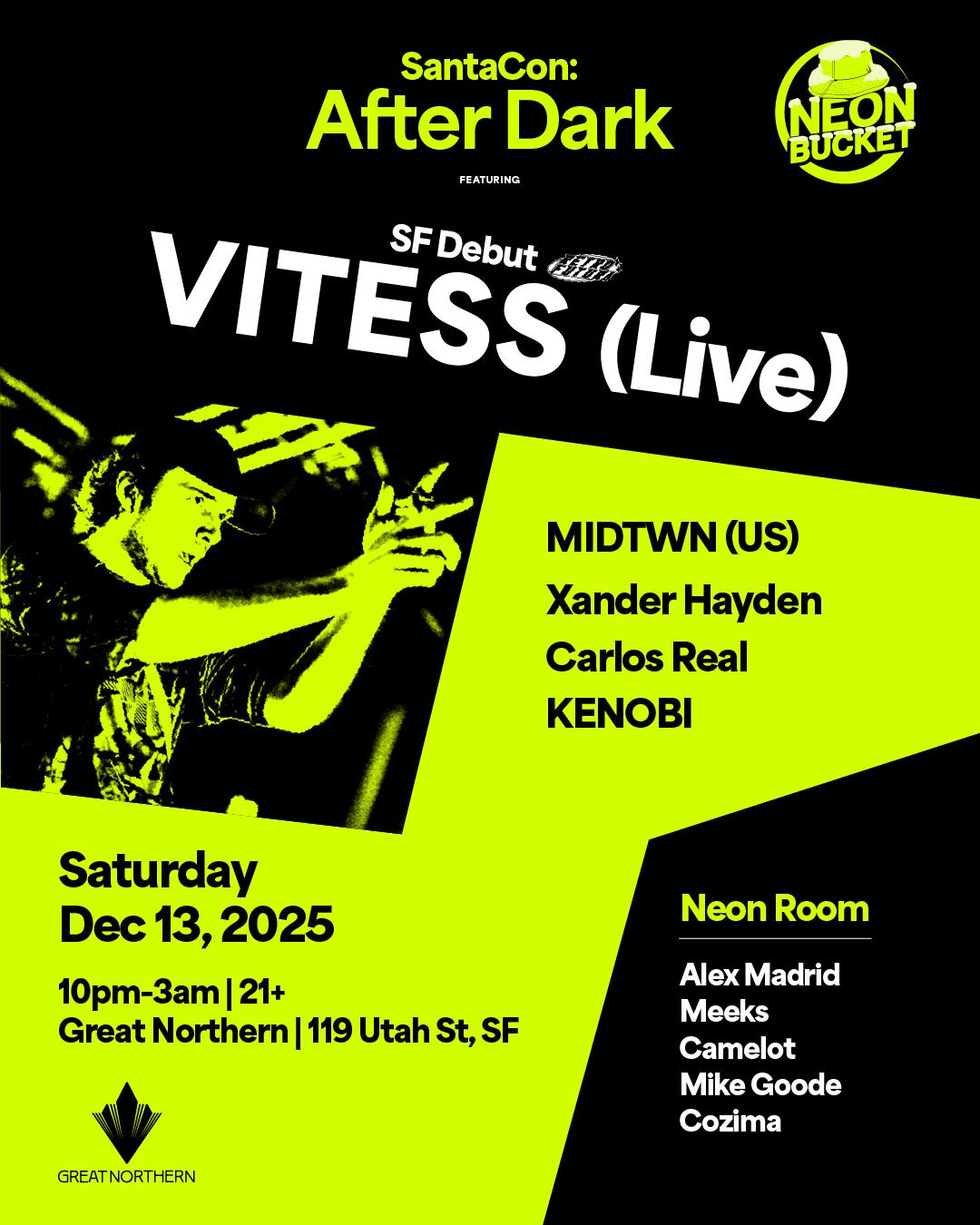 Santacon:After Dark Feat. Vitess (Live) Presented By Neonbucket
