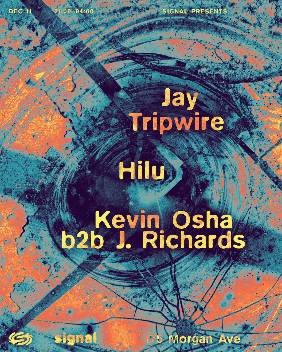 Jay Tripwire, Hilu, Kevin Osha B2B J. Richards