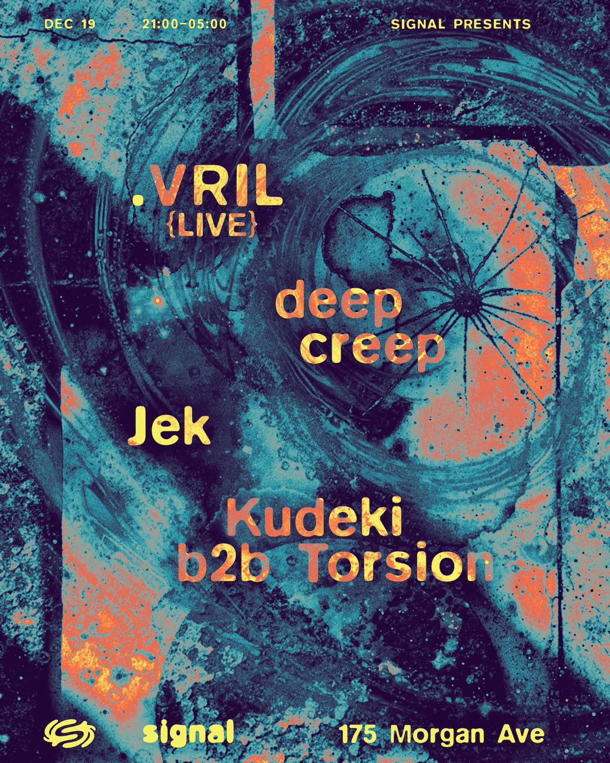 .Vril [Live] , Deep Creep, Jek, Kudeki B2B Torsion