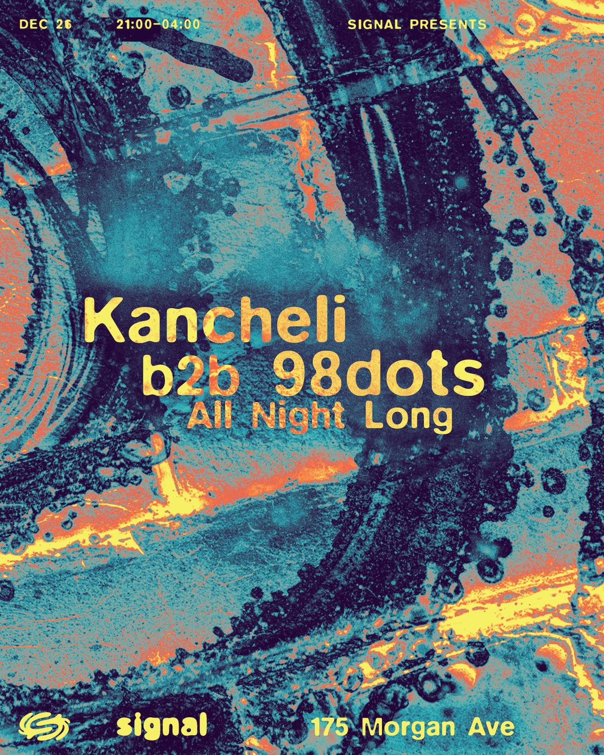 Kancheli B2B 98Dots All Night Long
