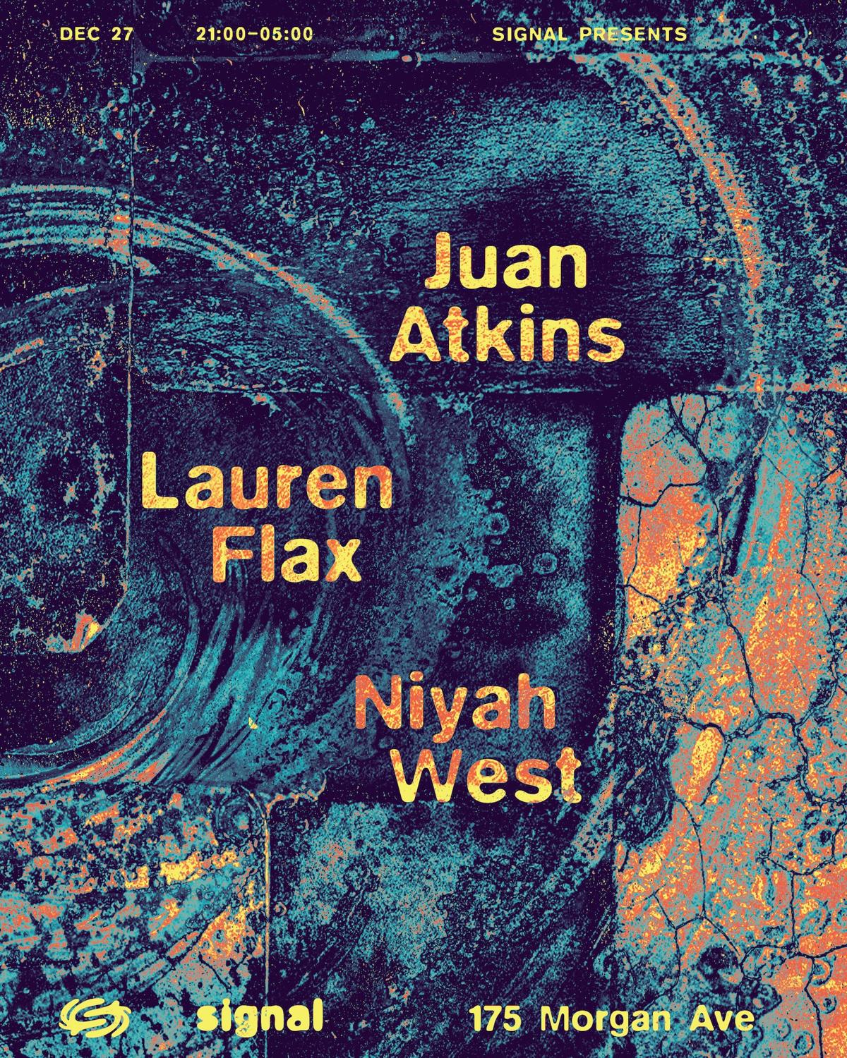 Juan Atkins, Lauren Flax, Niyah West