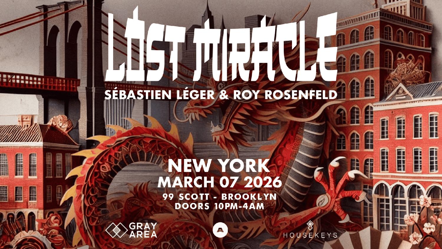 Lost Miracle: Sébastien Léger X Roy Rosenfeld