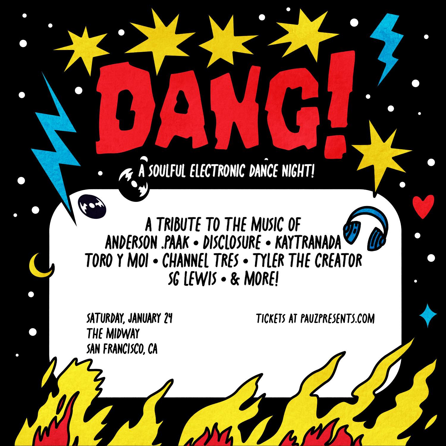 Dang! - A Soulful Electronic Dance Night