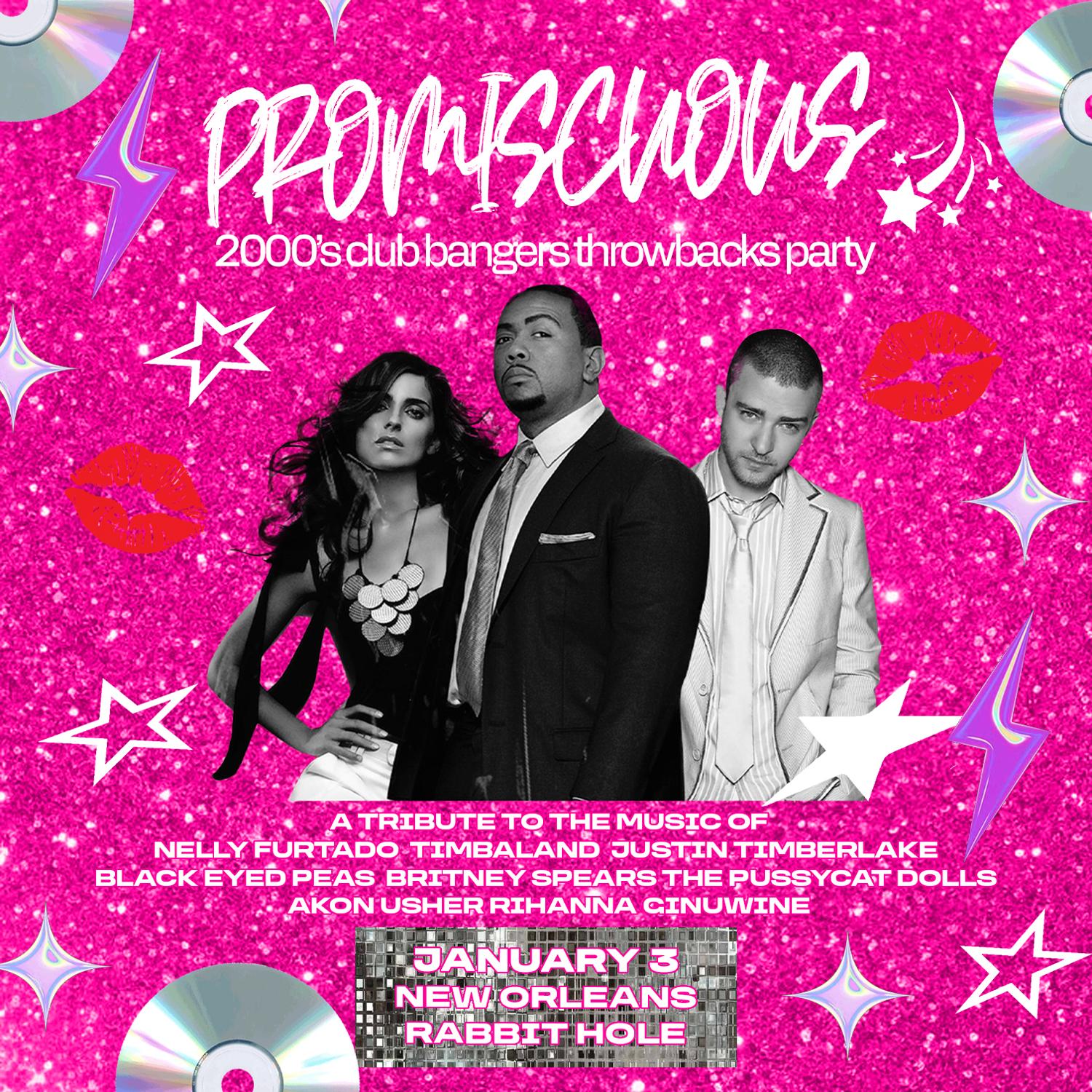 Promiscuous: A 2000'S Club Bangers Throwbacks Party