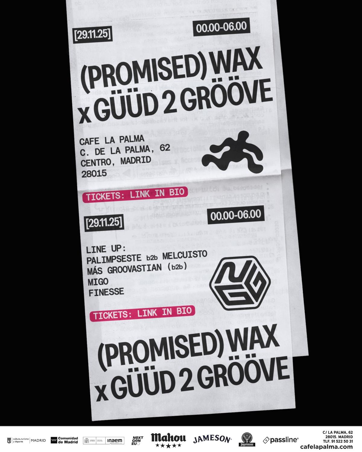 Promised Wax X Güüd 2 Grööve - Cafe La Palma