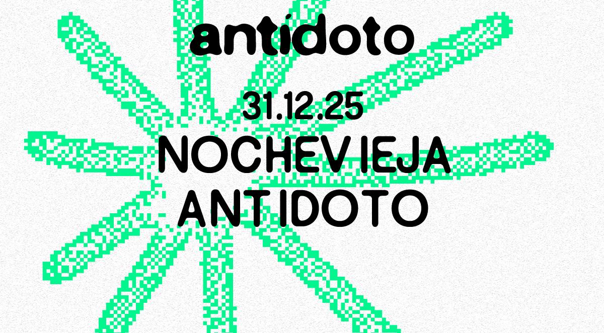 Antidoto Club: Nochevieja