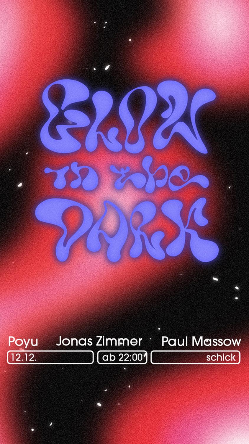 Glow In The Dark: Jonas Zimmer · Paul Massow · Poyu