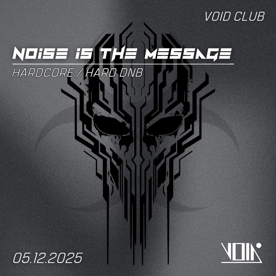 Noise Is The Message With Beagle, Robsen, Beatxo, Giana Brotherz, Sonair, Dead Sin, Yoru