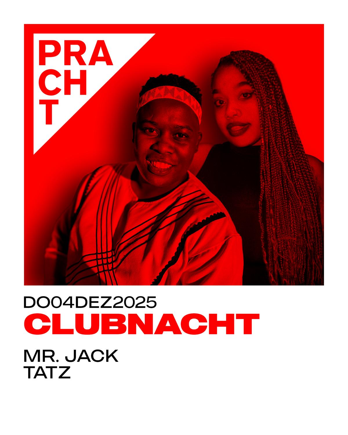 Clubnacht With Mr. Jack & Tatz