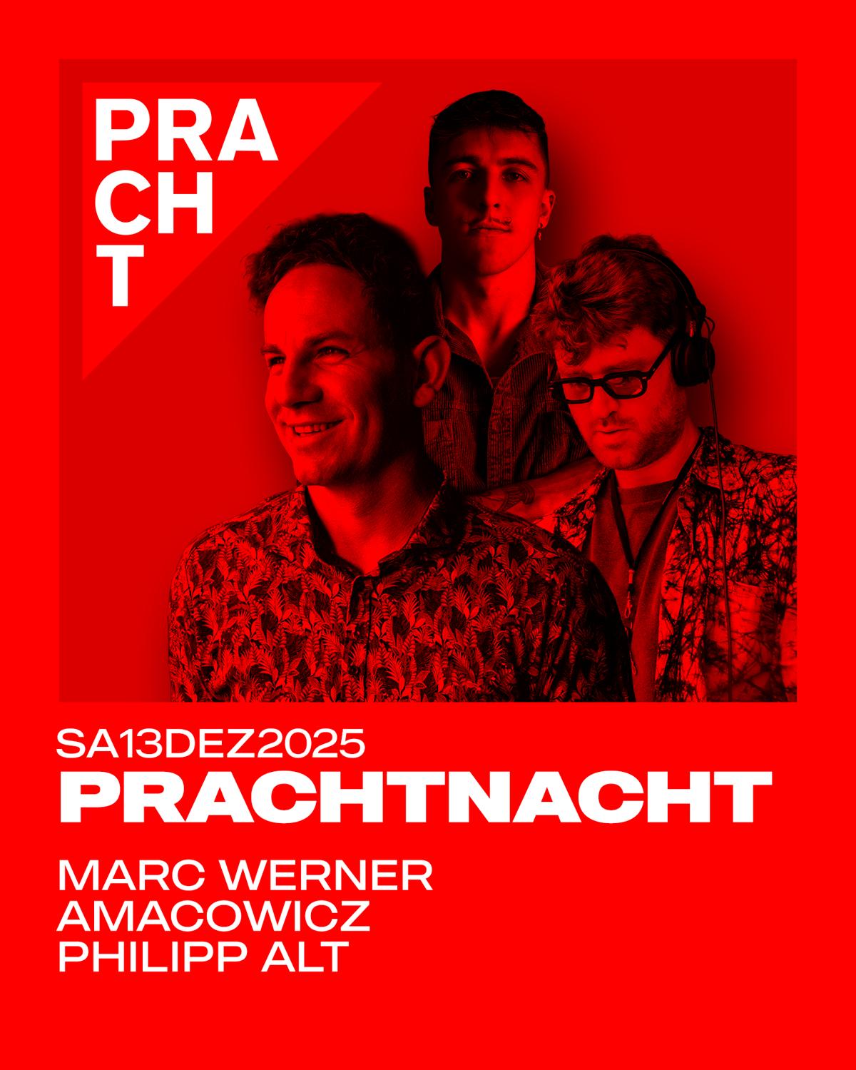 Prachtnacht With Marc Werner, Amacowicz, Philipp Alt