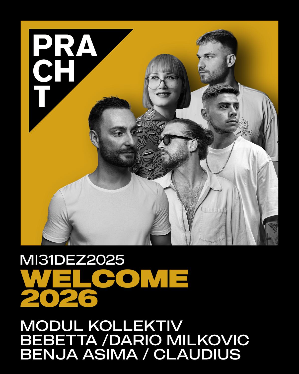 Welcome 2026 With Modul Kollektiv, Bebetta, Dario Milkovic, Benja Asima, Claudius
