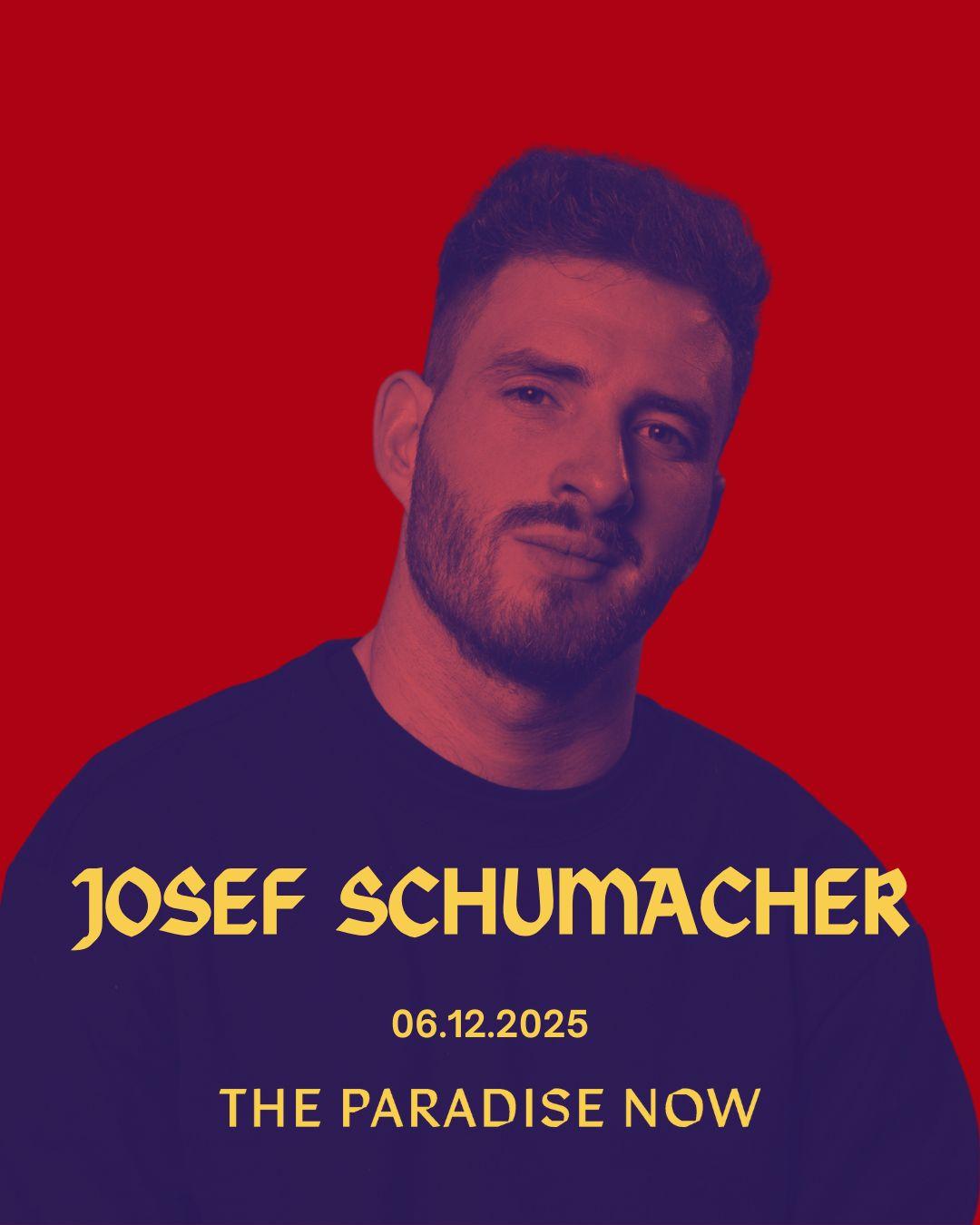 Josef Schumacher - The Paradise Now