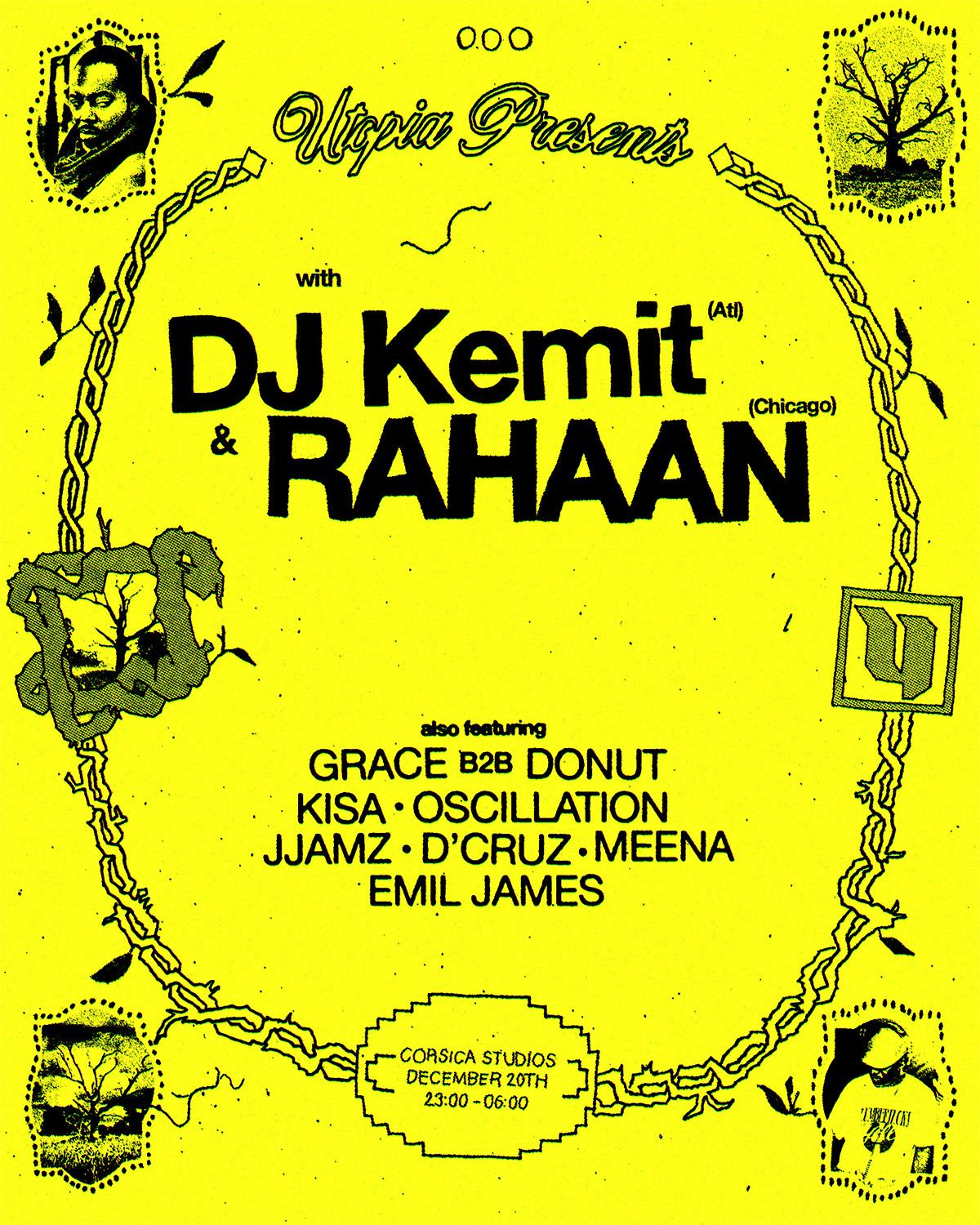 Utopia Presents: Dj Kemit, Rahaan, Grace B2B Donut + Residents
