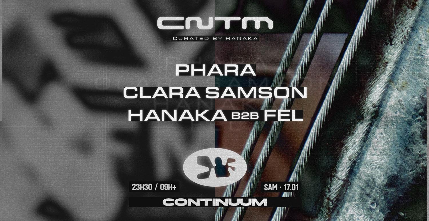 Continuum Curated By Hanaka : Phara, Clara Samson & Hanaka B2B Fel + Ohbe