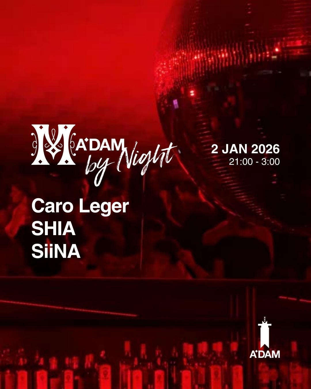 Madam By Night Invites: Siina, Shia, Caro Leger