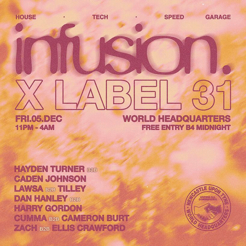 Infusion X Label 31 - Free Party