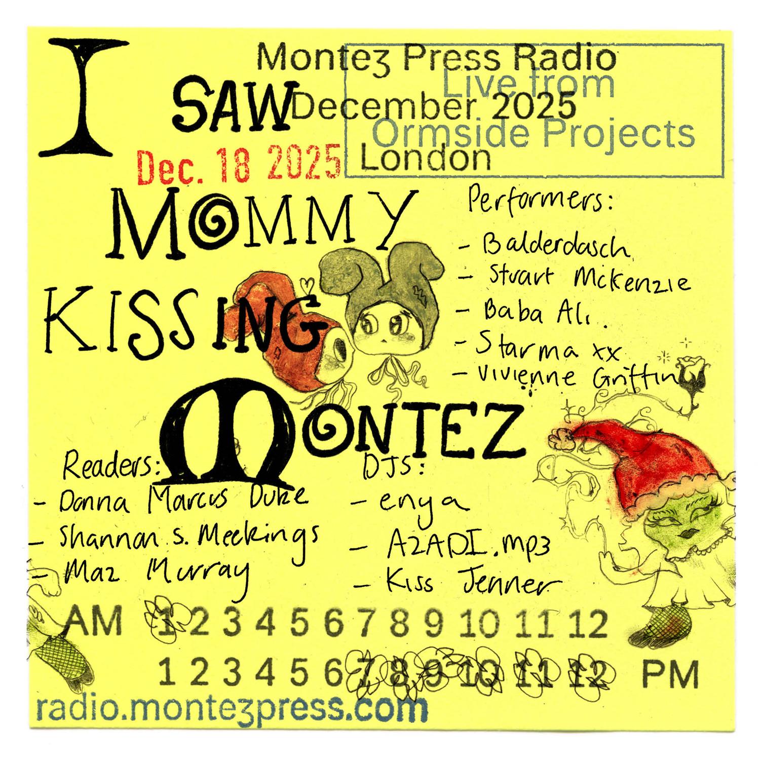 Mpr London Presents: I Saw Mommy Kissing Montez