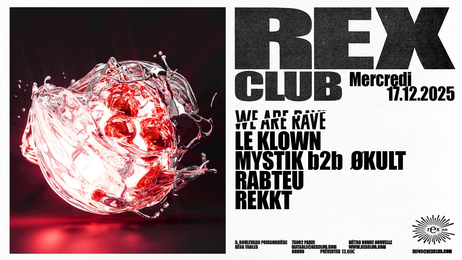 We Are Rave: Le Klown, Mystik B2B Økult, Rabteu, Rekkt