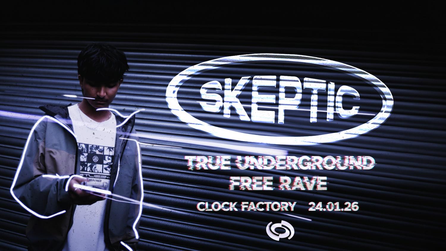 True Underground: Free Rave - Skeptic