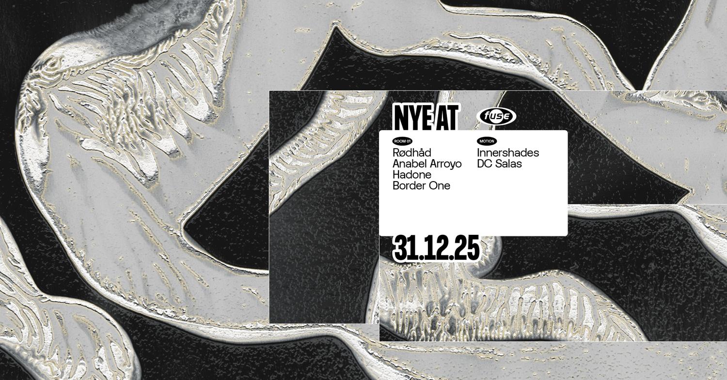 Fuse Presents: Nye With Rødhåd & Anabel Arroyo