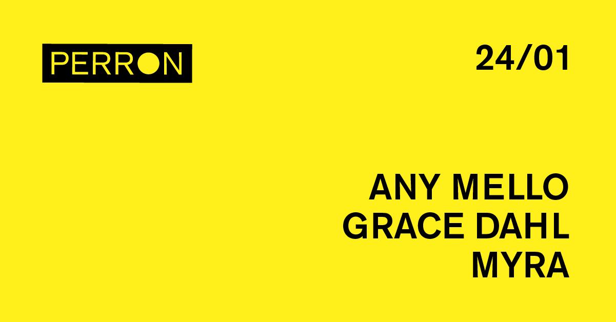 Any Mello, Grace Dahl, Myra