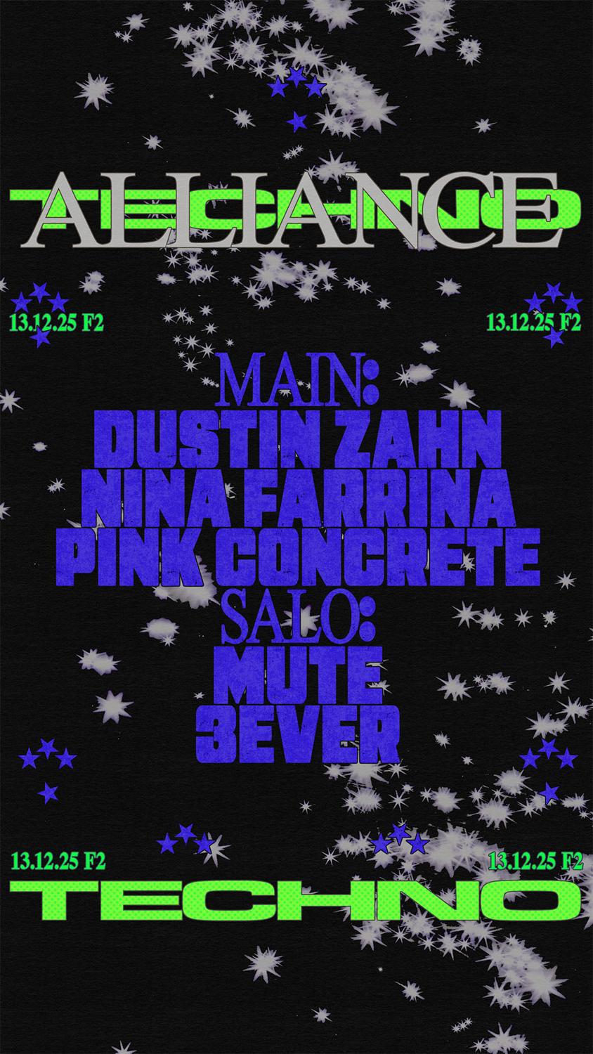 Techno Alliance: Dustin Zahn ☆ Pink Concrete ☆ Nina Farrina ☆ Mute ☆ 3Ever