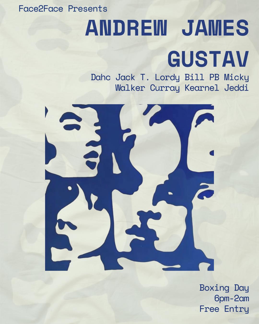 Face2Face Presents Boxing Day With Andrew James Gustav