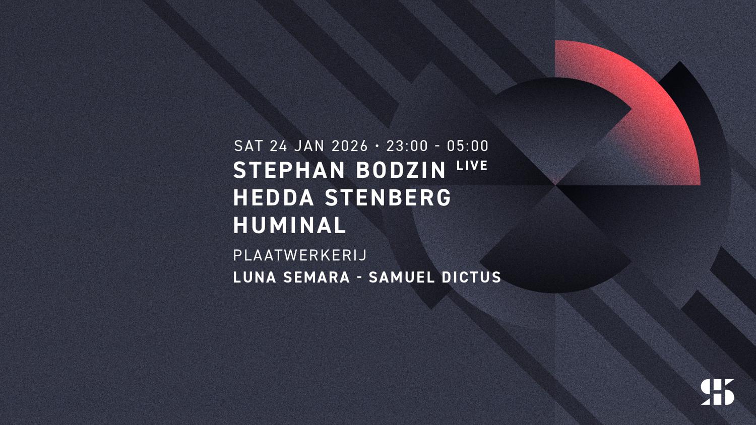 Stephan Bodzin (Live), Hedda Stenberg, Huminal, Luna Semara, Samuel Dictus
