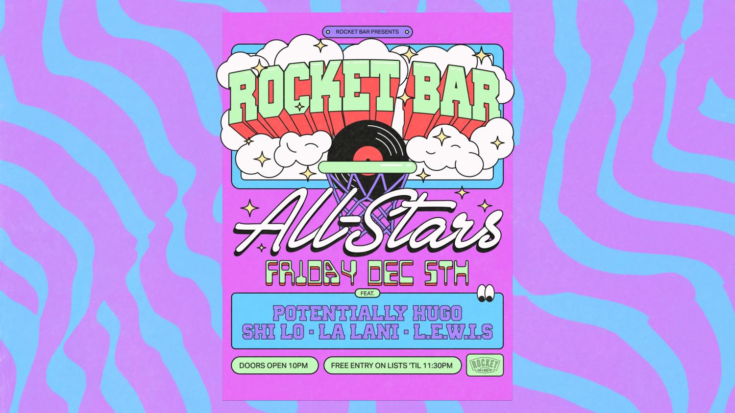 ✰ Rocket Bar All-Stars ✰ - Dec 5Th