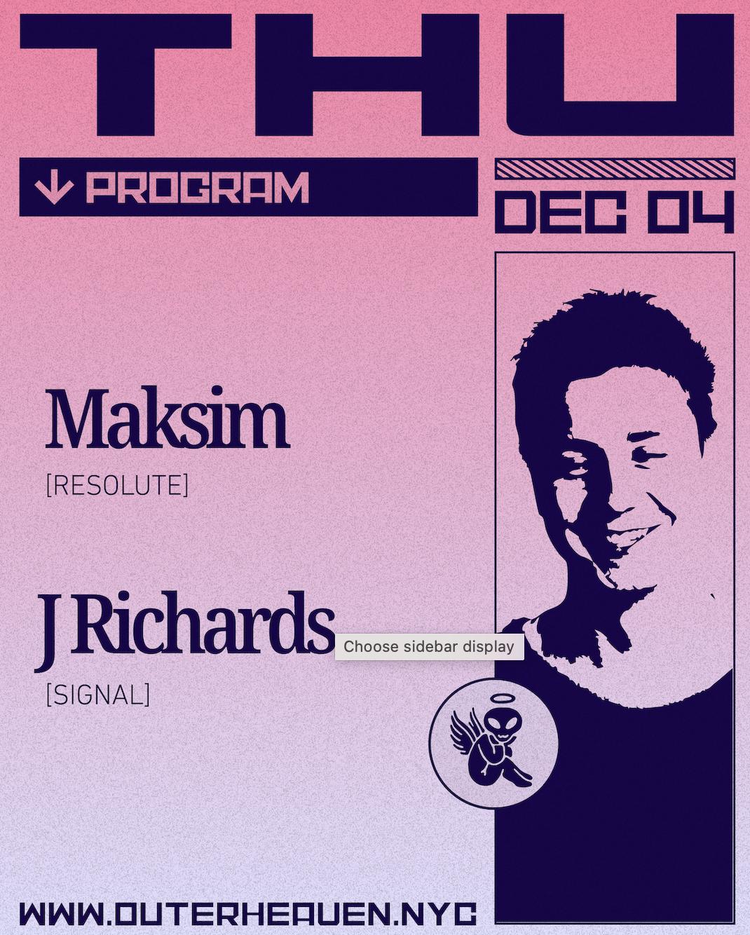 Outer Heaven Presents: Maksim + J Richards