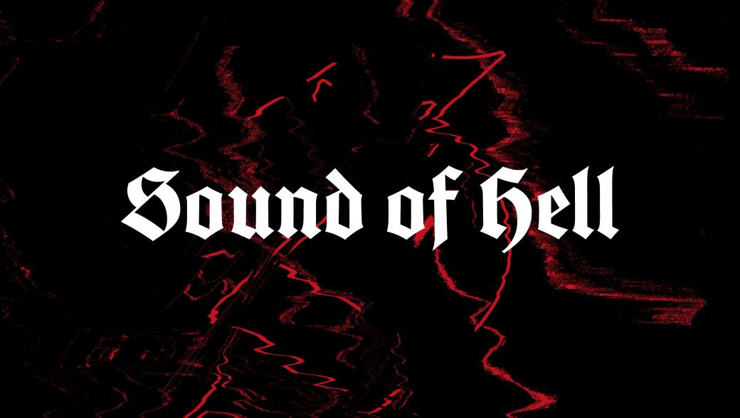 Sound Of Hell Pres 'Hellborn Celebration'