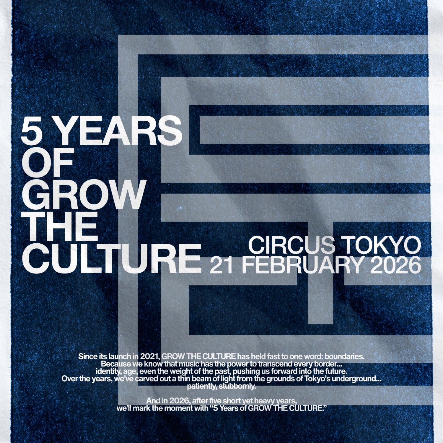 5 Years Of Grow The Culture