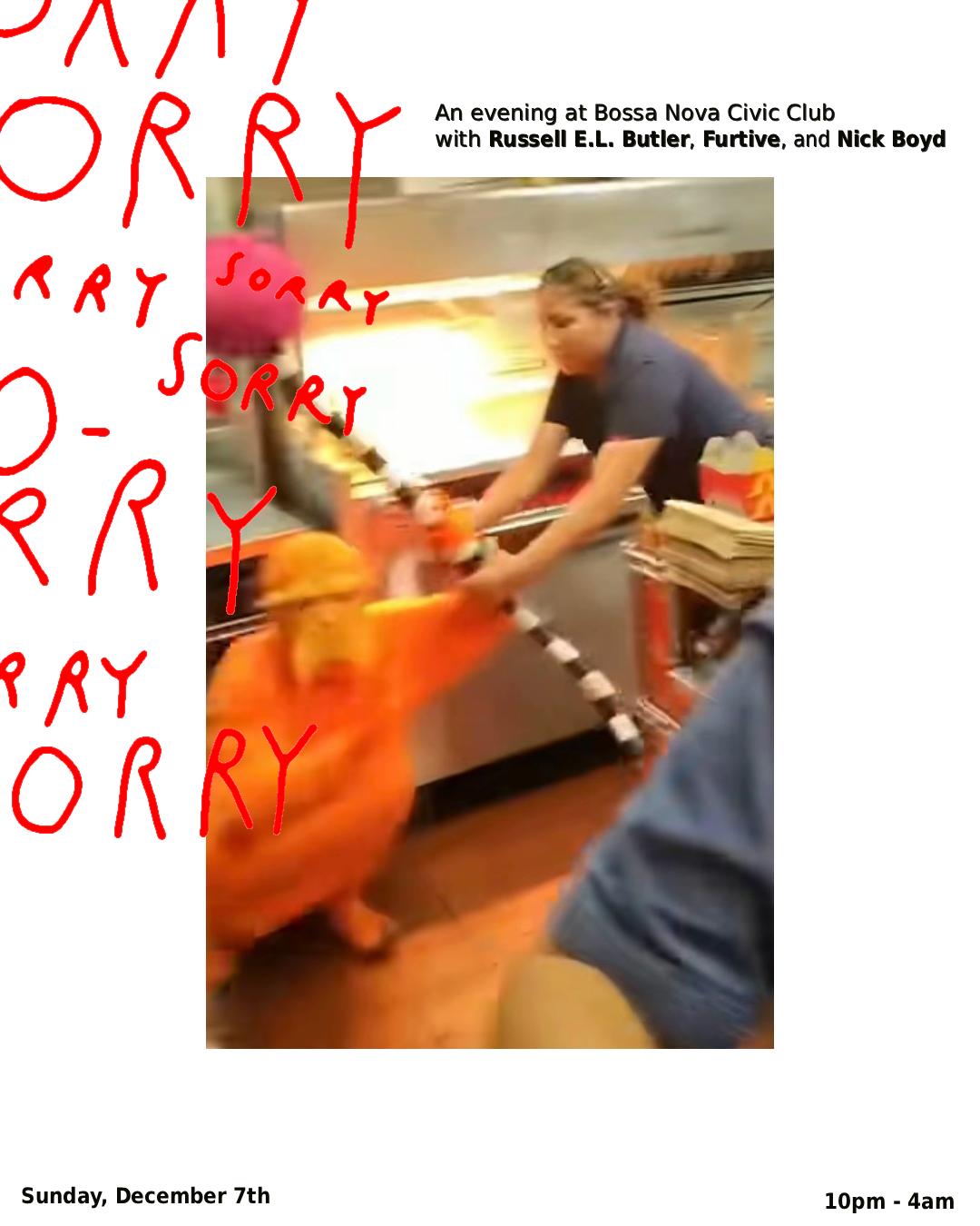 Sorry Records With Russell E.L. Butler, Furtive, Nick Boyd