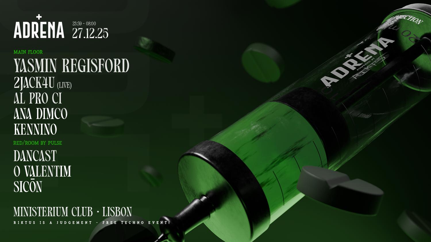 Adrena By Riktus With Yasmin Regisford (Fr), 2Jack4U (Live), Al Pro Ci, Ana Dimco, Kennino