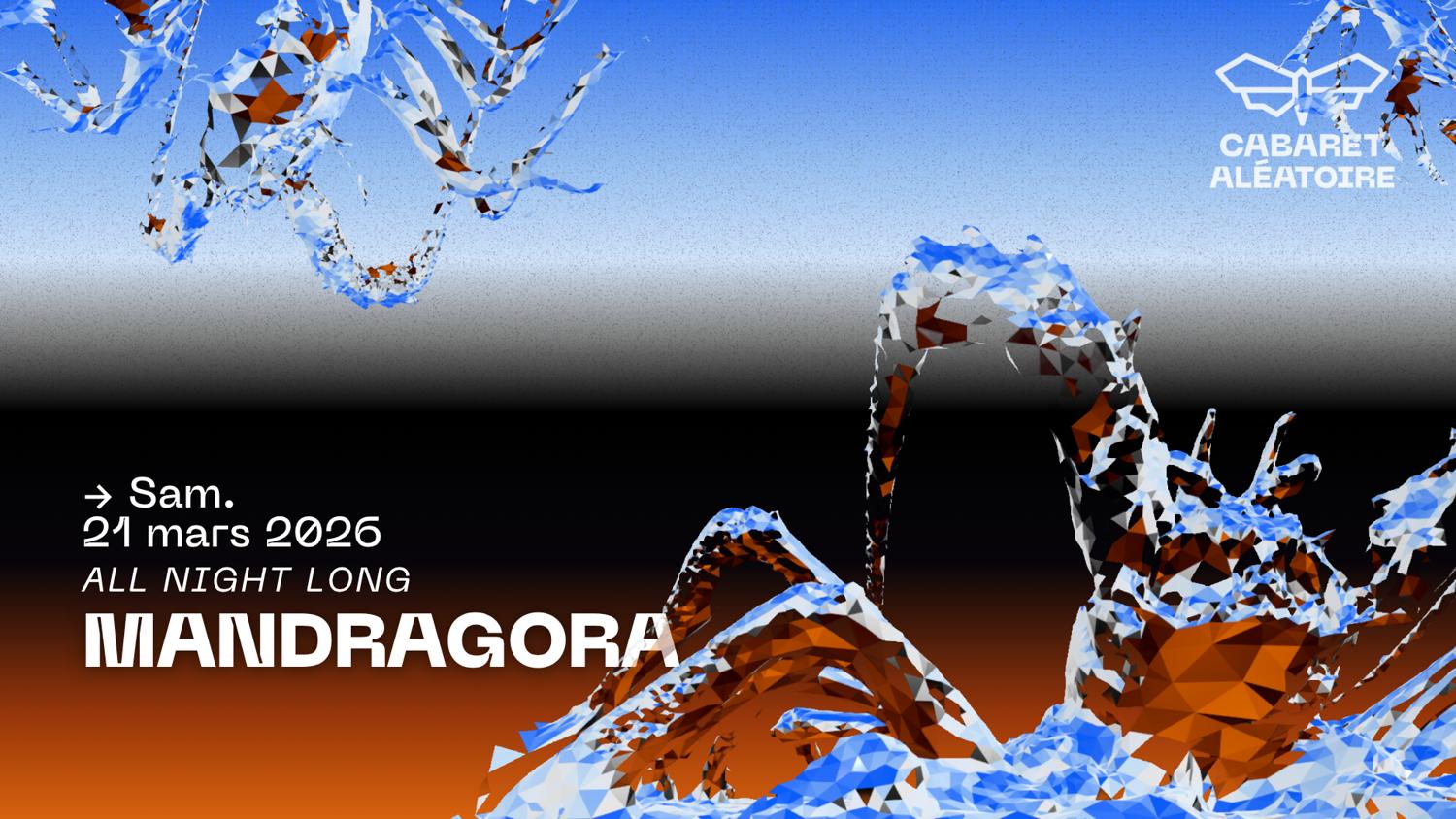 Mandragora All Night Long At Cabaret Aléatoire