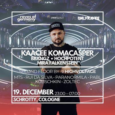 Kaacee Komacasper + High Voltage Floor By Raves Of Germany & Onlyraves