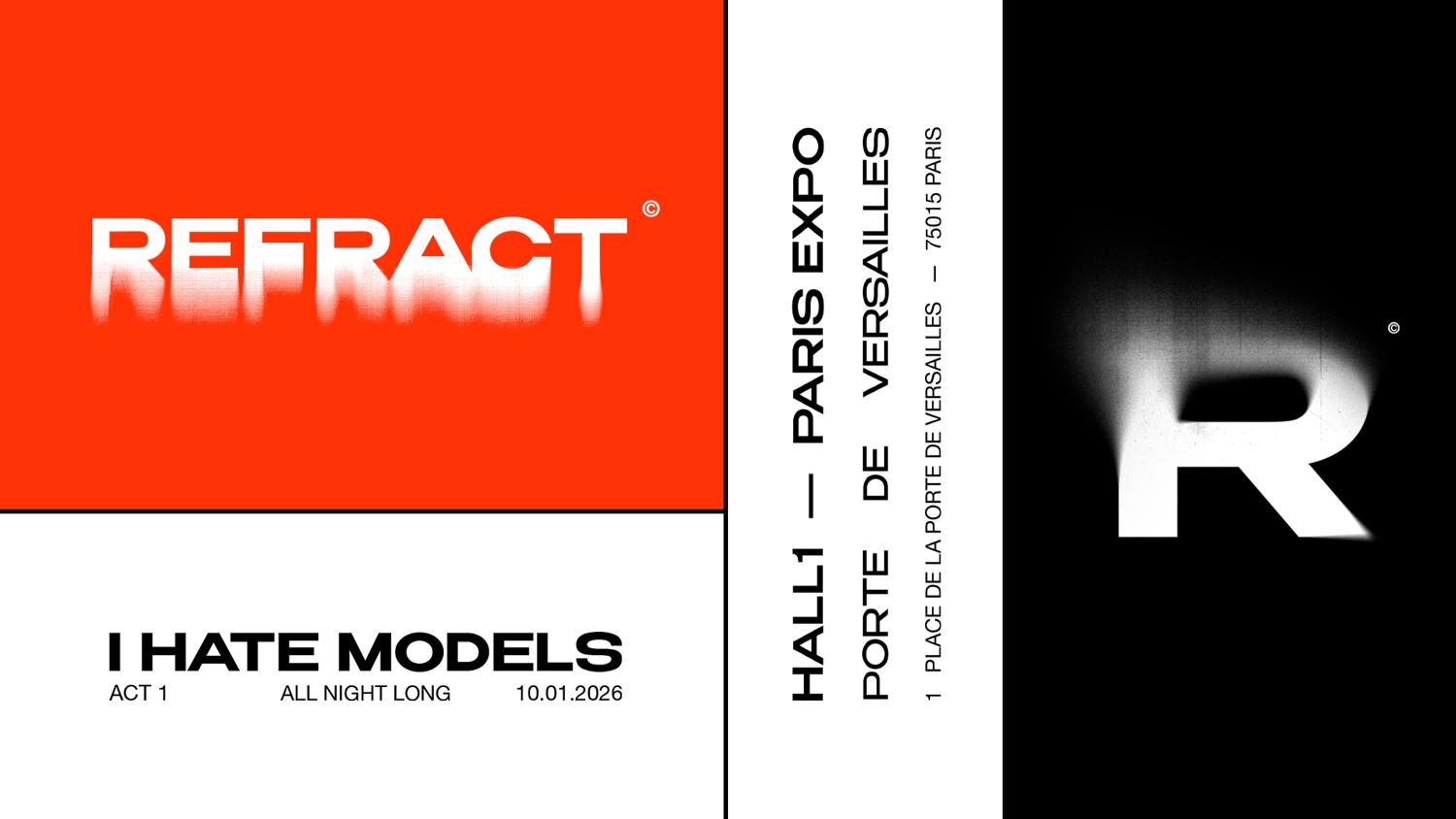 Refract: I Hate Models All Night Long At Hall 1 Paris Expo