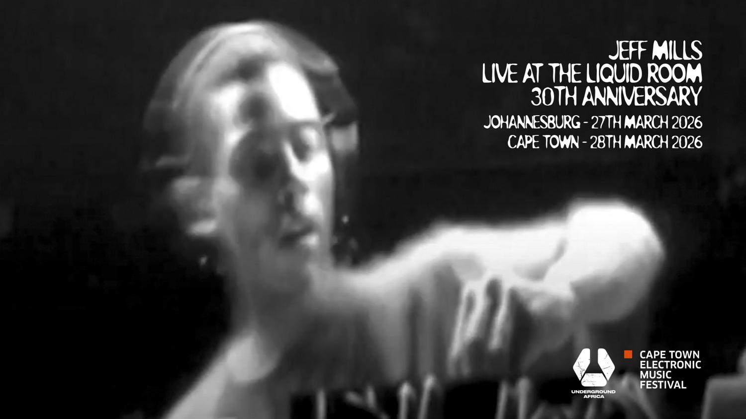 Jeff Mills: Live At The Liquid Room 30Th Anniversary (Cape Town 2026)