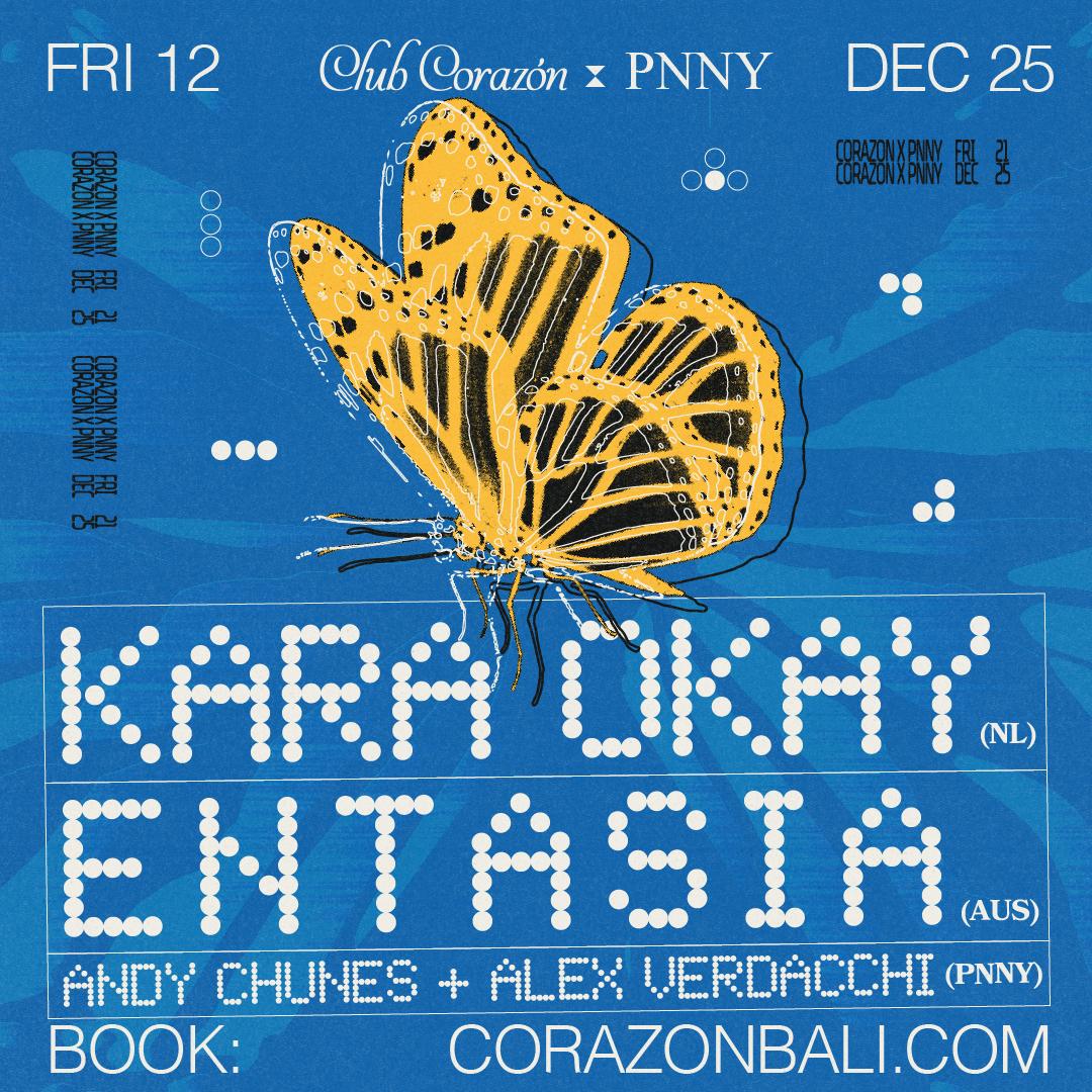 Club Corazon X Pnny Presents: Kara Okay + Entasia