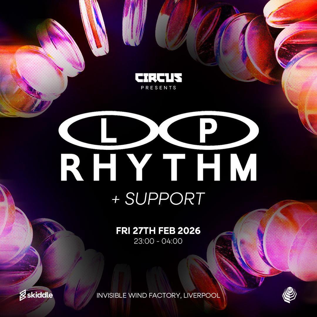 Circus Presents L.P. Rhythm Liverpool