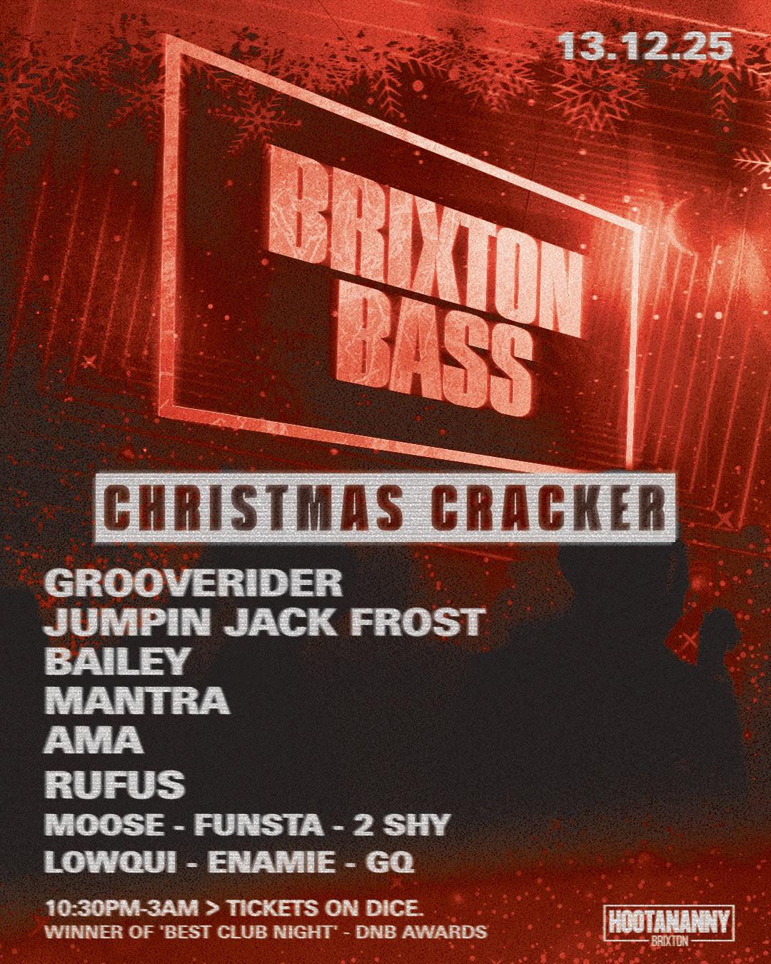 Brixton Bass: Christmas Cracker With Grooverider, Bailey, Jjf + More