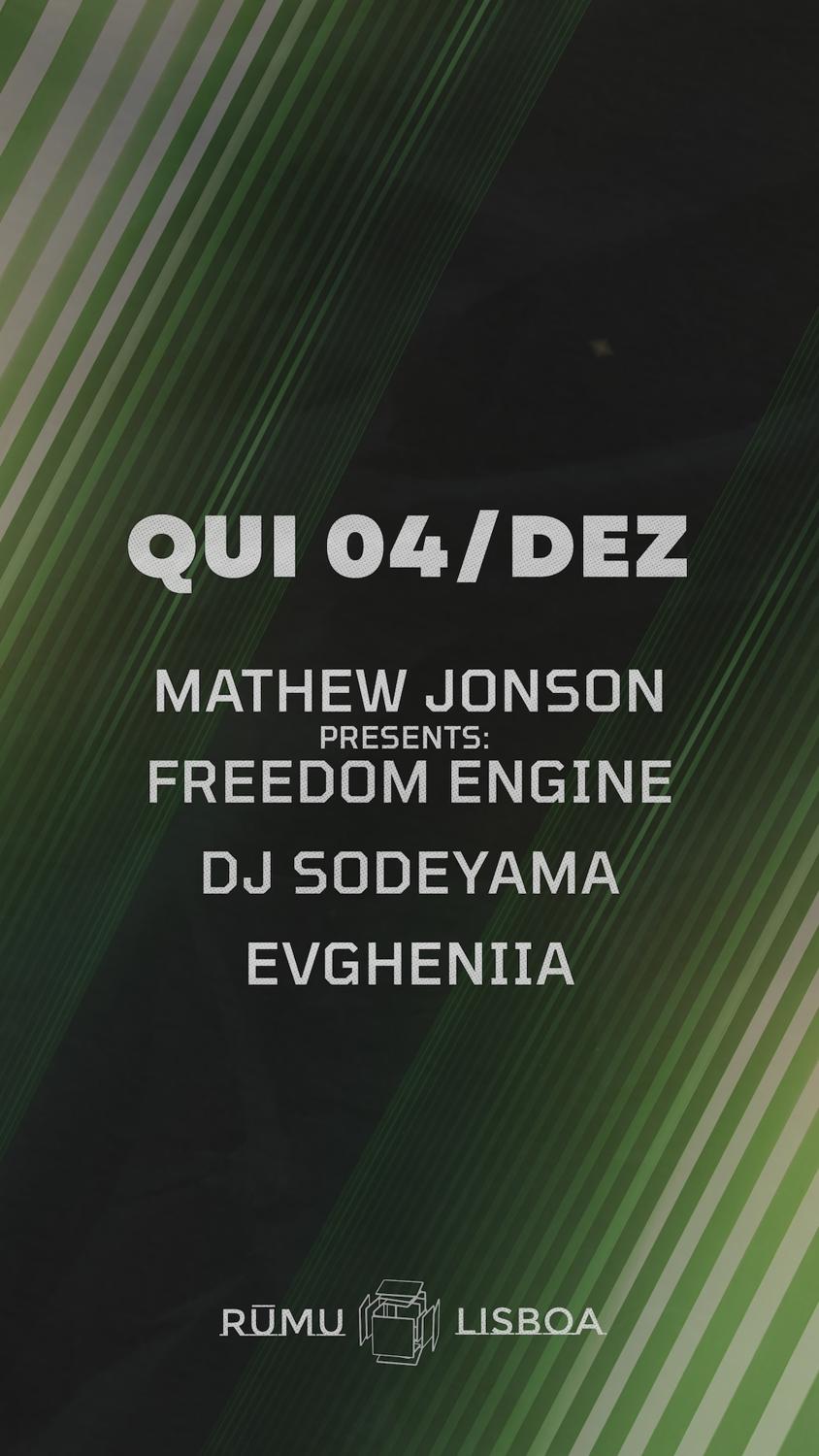 Rūmu Presents: Freedom Engine By Mathew Jonson, Dj Sodeyama & Evgheniia