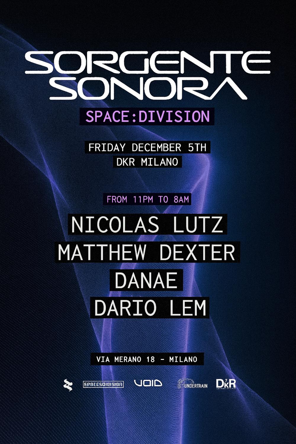 Sorgente Sonora X Space Division - Event For Members Only