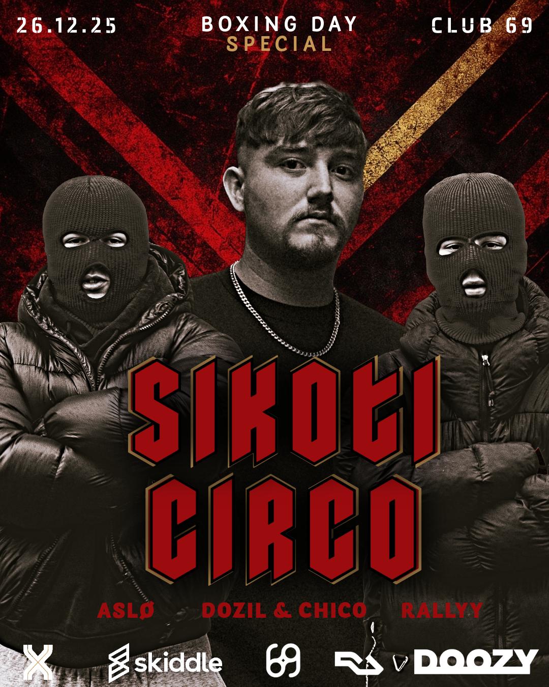 Doozy X Xtraction : Boxing Day Special With Sikoti & Circo