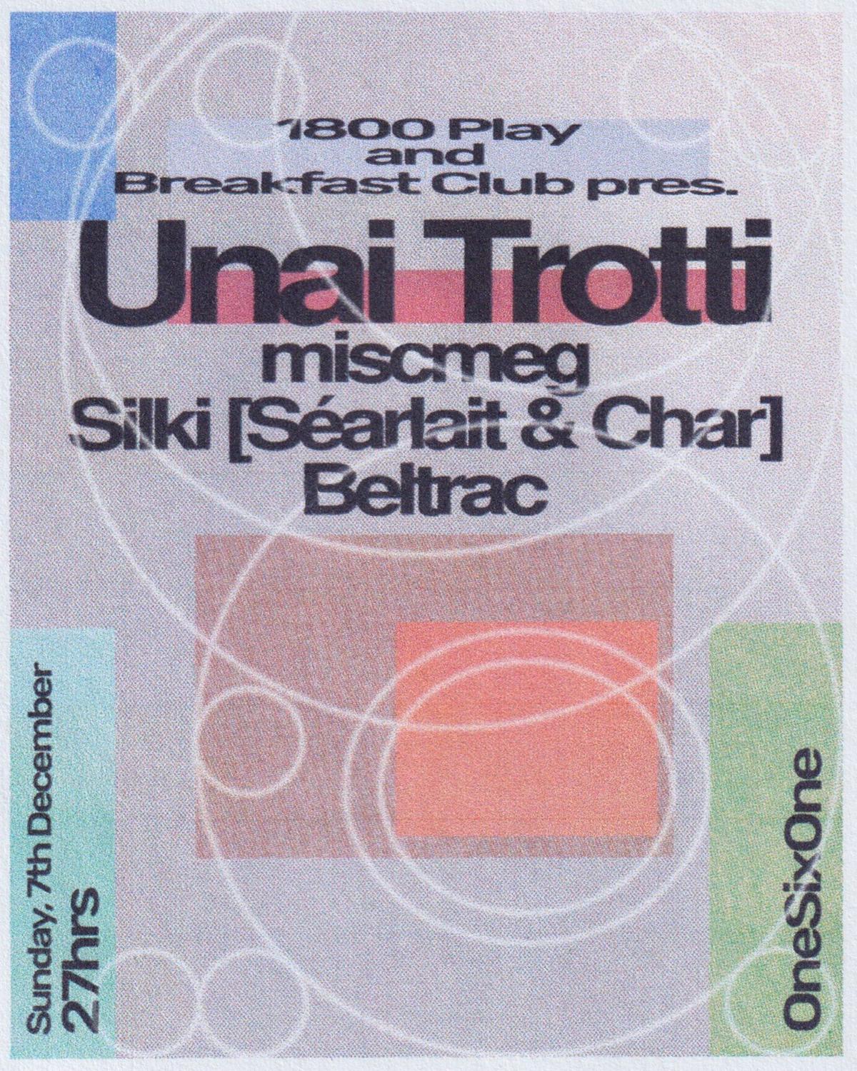1800 Play/Breakfast Club Pres. Unai Trotti, Silki, Beltrac, Miscmeg